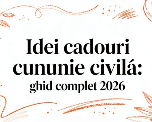 Idei cadouri cununie civila: ghid complet 2026
