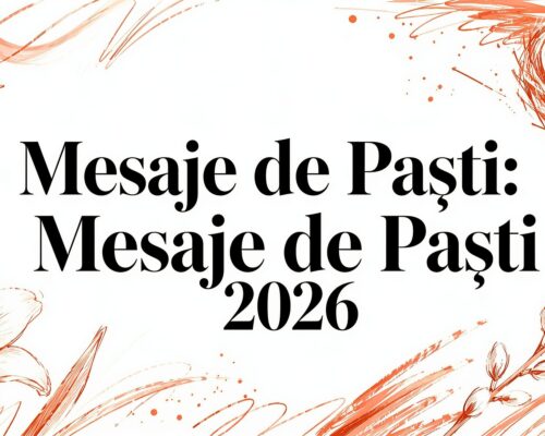 Mesaje de pasti: Mesaje de Paști 2026