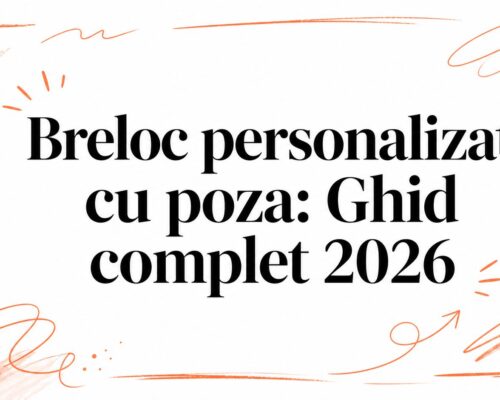 Breloc personalizat cu poza: Ghid complet 2026